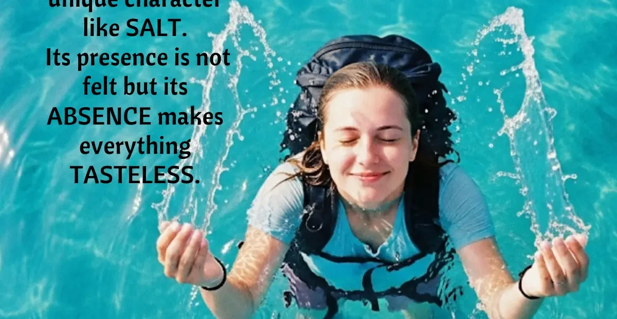 Young female backpacker smiling with eyes closed, standing in clear turquoise water with arms raised, enjoying the moment – inspirational quote about character and presence, featuring the metaphor of salt.