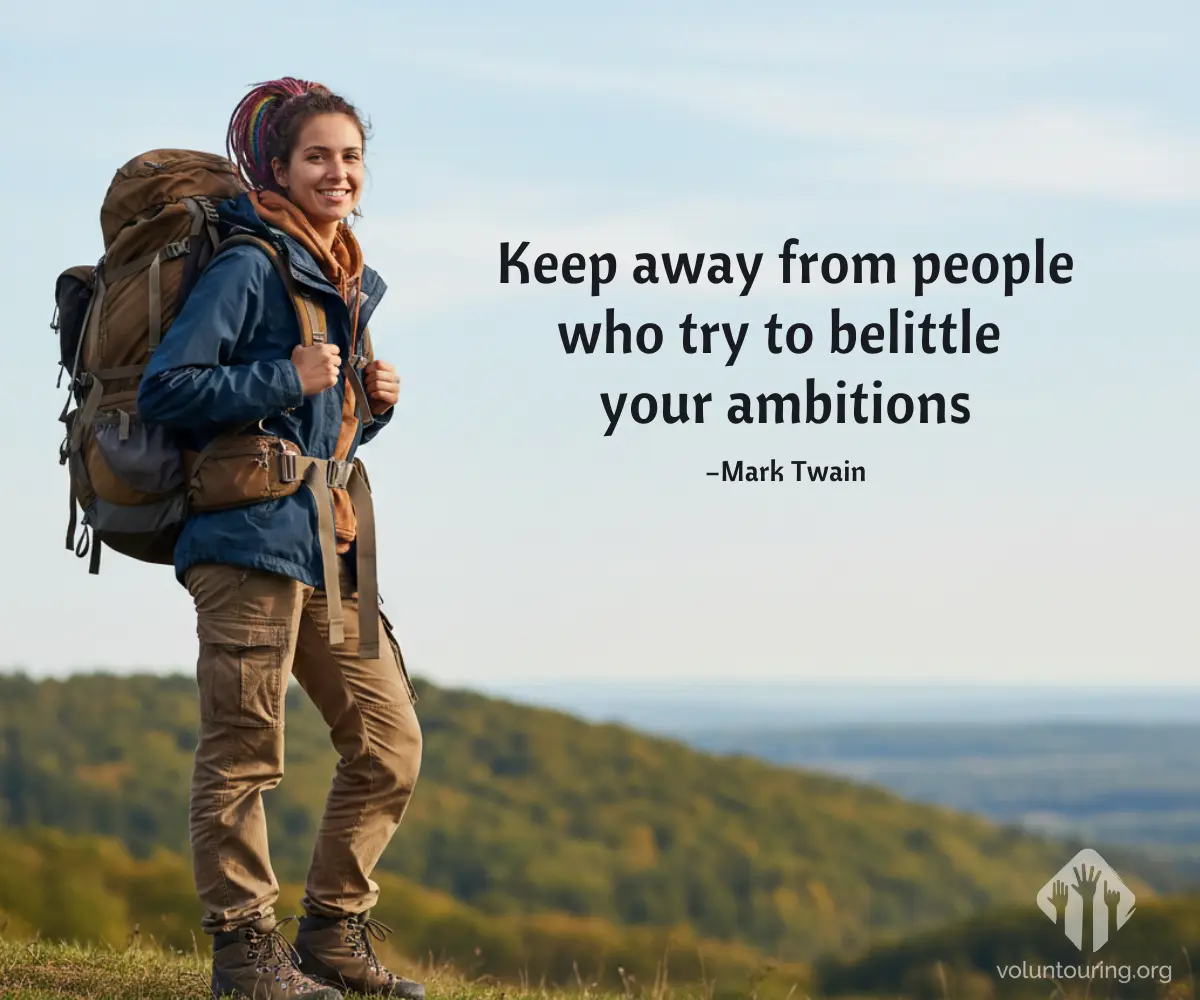 A backpacker stands on a hillside looking over a wide landscape, with the quote “Keep away from people who try to belittle your ambitions” overlaid on the sky.
