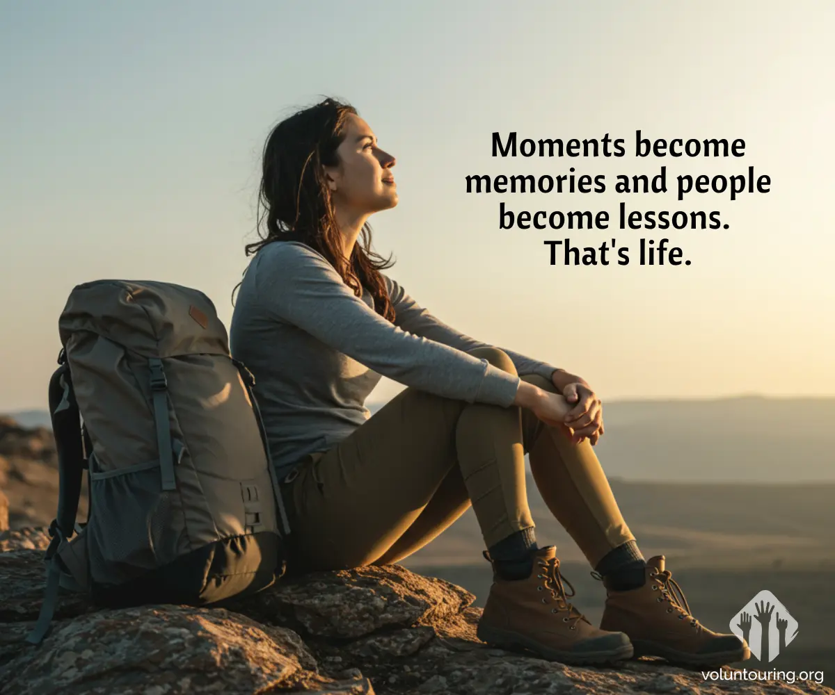 A woman with a large hiking backpack sits on a rocky ledge at sunset, gazing thoughtfully into the distance. Text on the image reads, 'Moments become memories and people become lessons. That's life.' Logo in the corner: voluntouring.org.