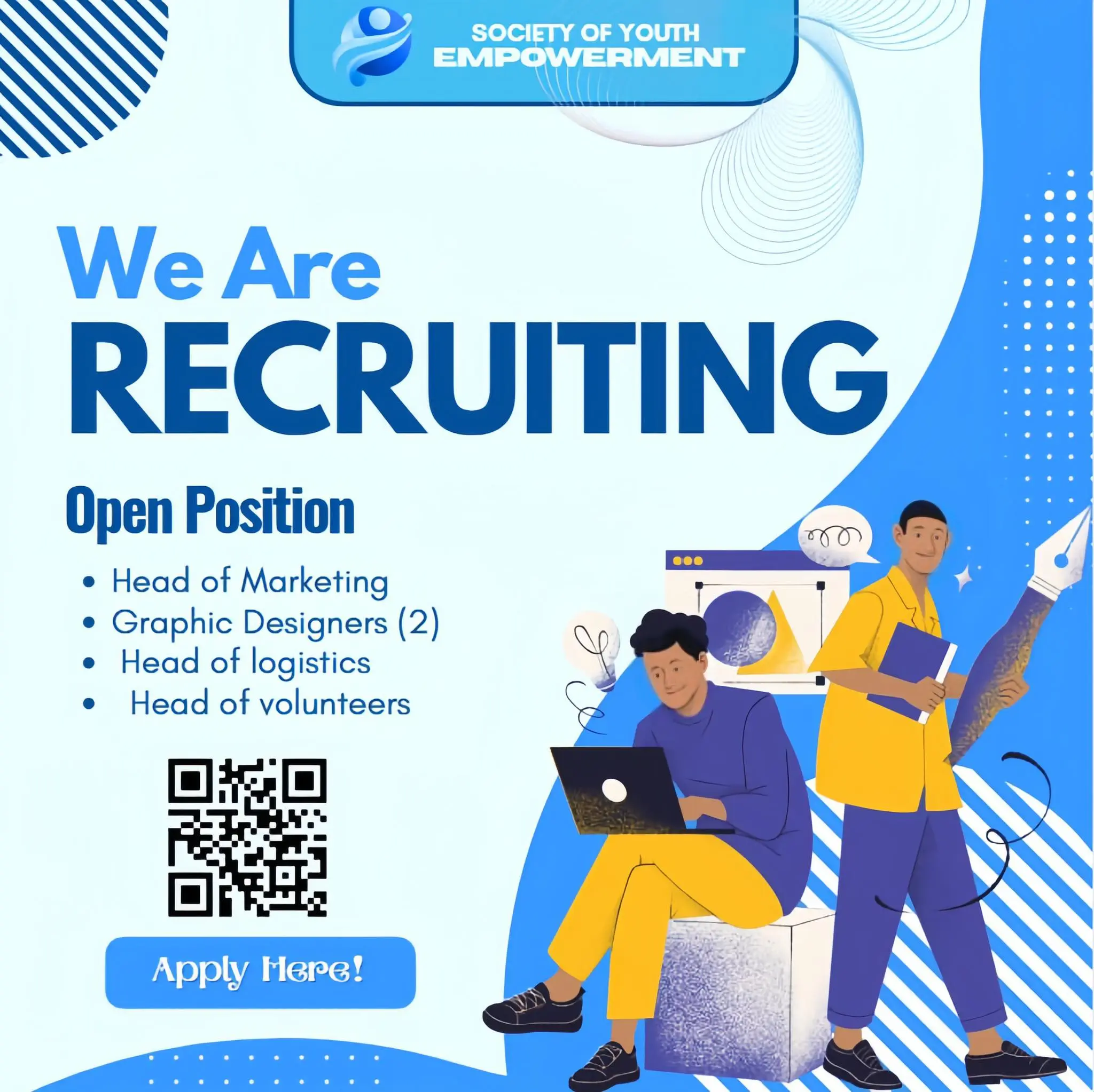 Blue recruiting poster: ‘We are Recruiting’ – Society of Youth Empowerment. Open positions: Head of Marketing, Graphic Designers (2), Head of Logistics, Head of Volunteers, with QR code. Promoted by Smile Without Limits